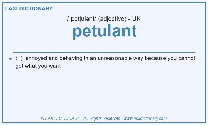 Definition petulant in British English
