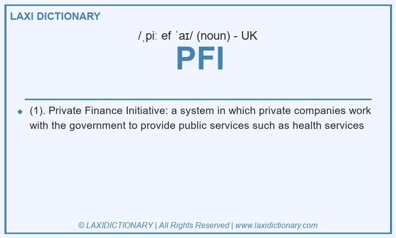 Definition PFI in British English