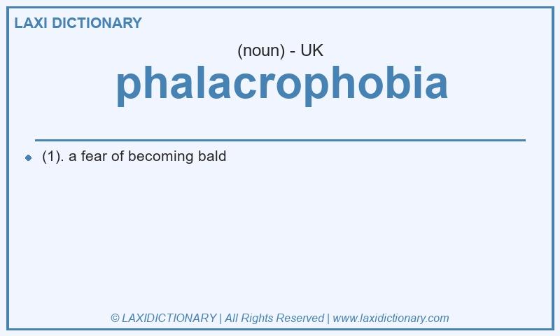 Definition phalacrophobia in British English