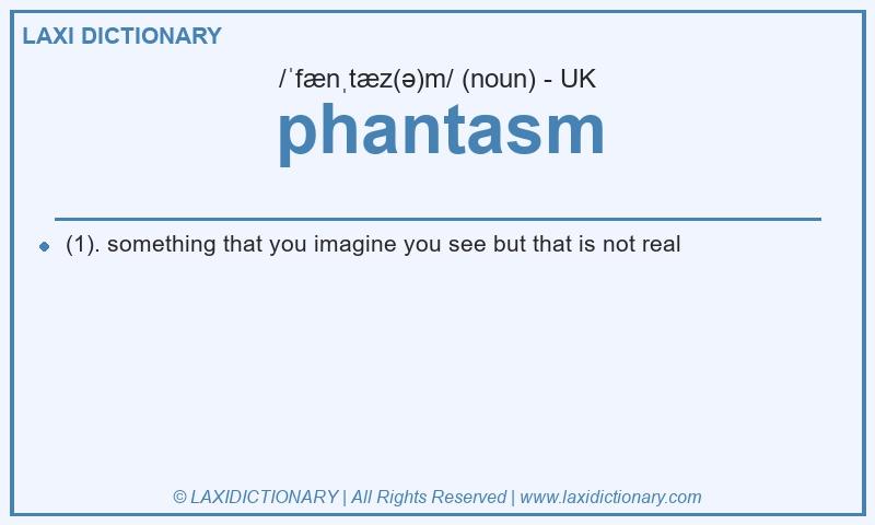 Definition phantasm in British English