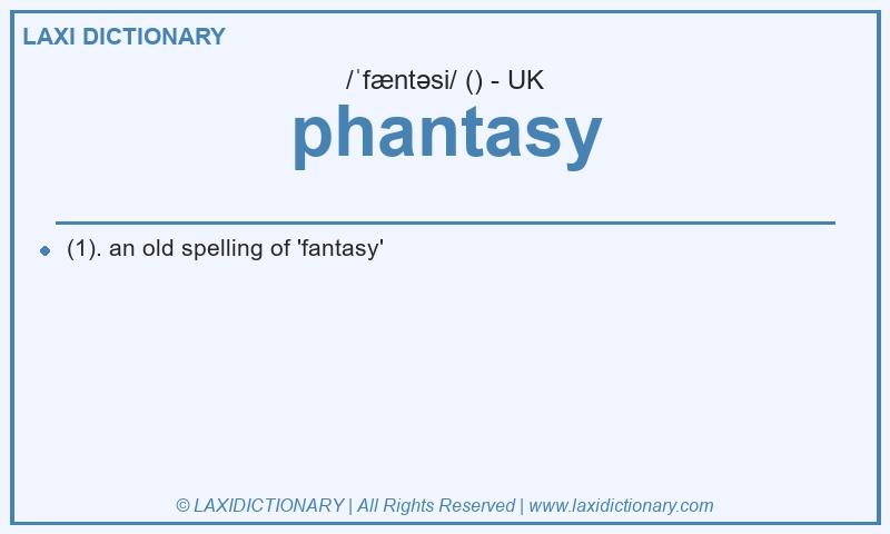 Definition phantasy in British English