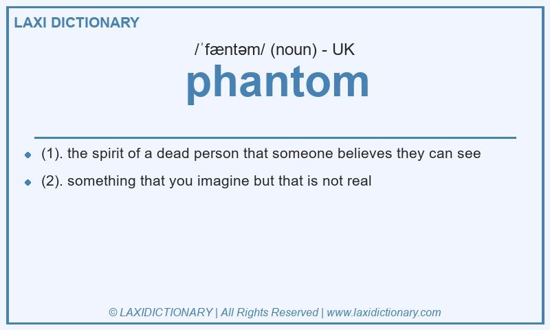 Definition phantom in British English