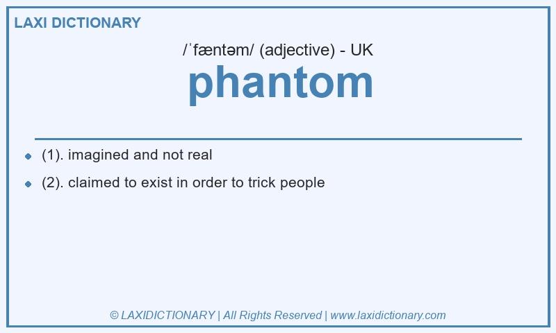 Definition phantom in British English