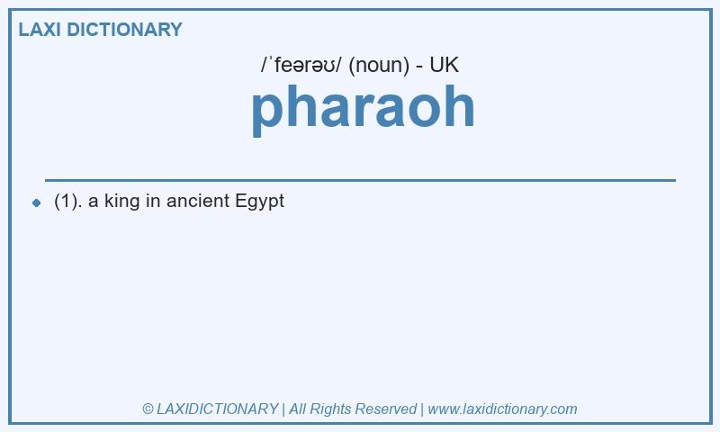 Definition pharaoh in British English