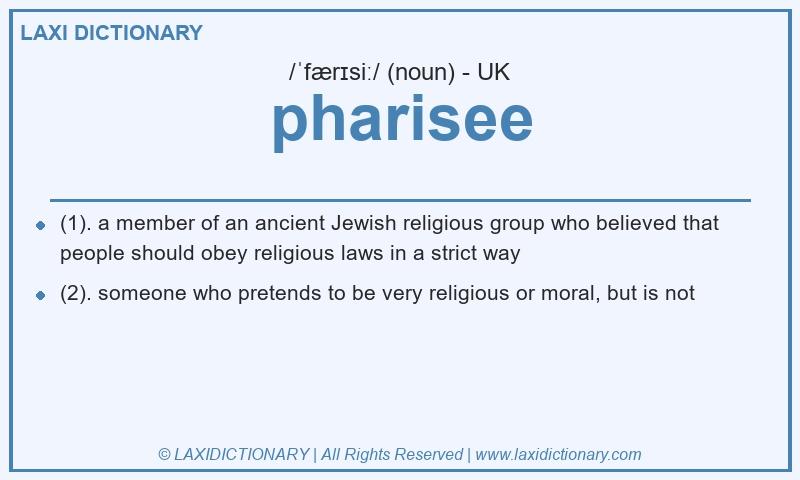 Definition pharisee in British English