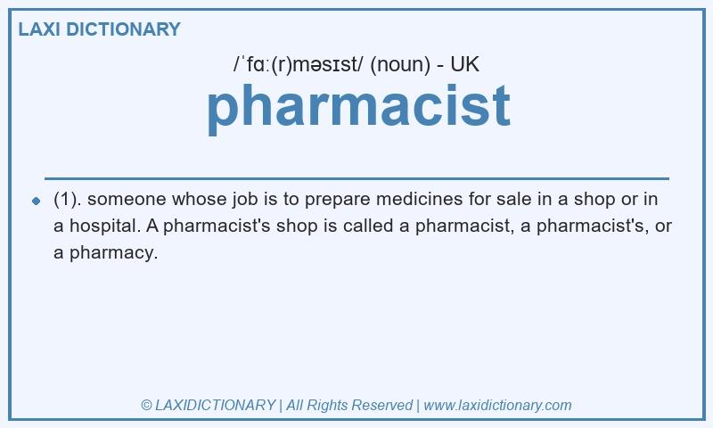 Definition pharmacist in British English