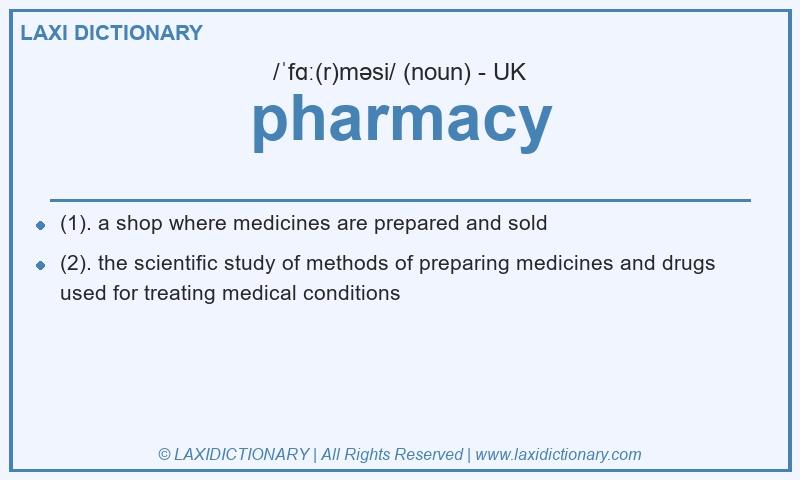 Definition pharmacy in British English