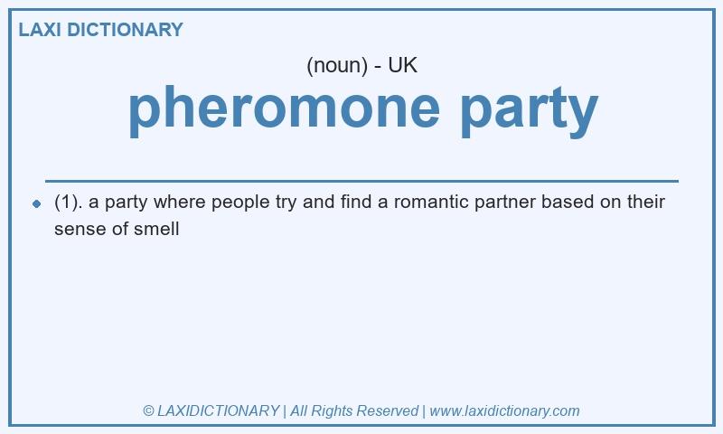 Definition pheromone party in British English