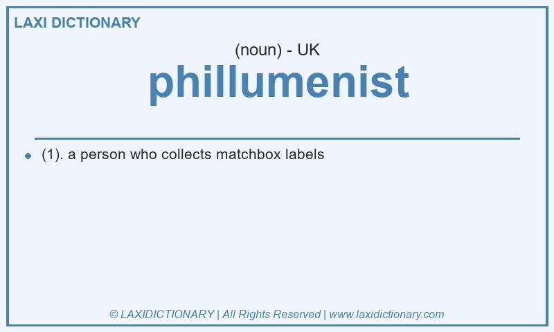 Definition phillumenist in British English