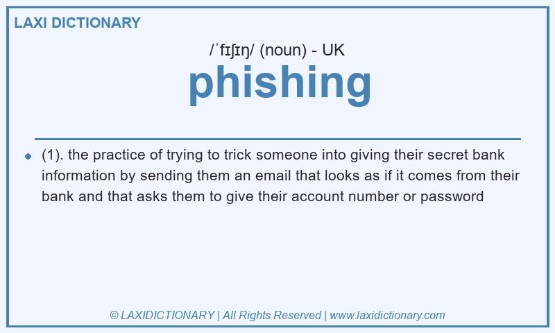 Definition phishing in British English