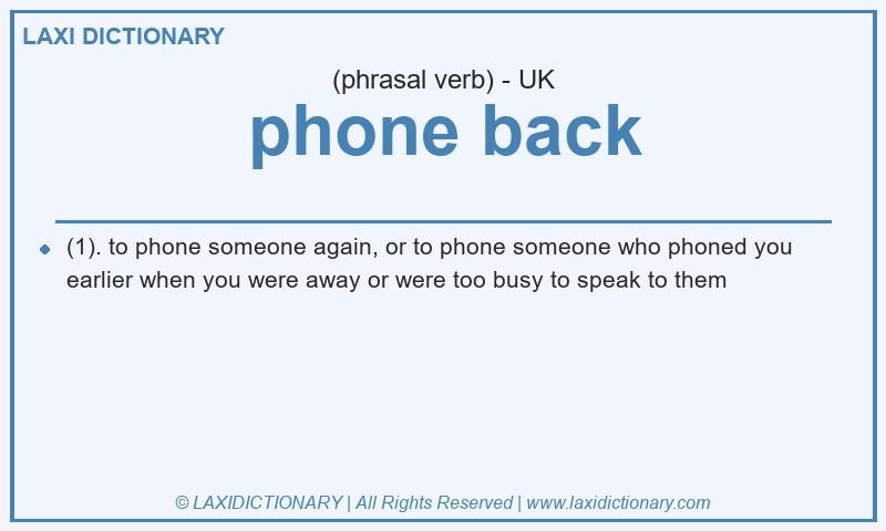 Definition phone back in British English