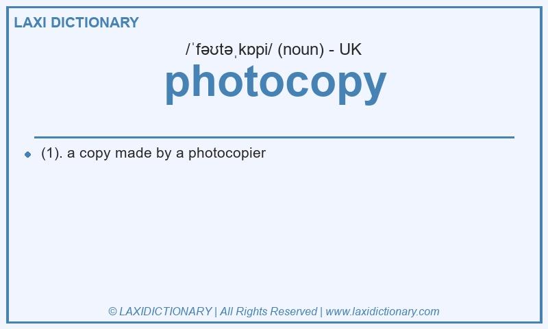 Definition photocopy in British English