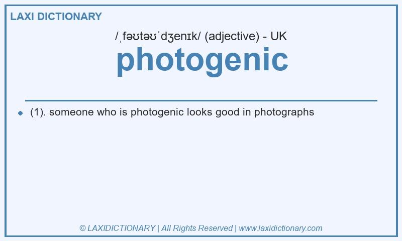 Definition photogenic in British English