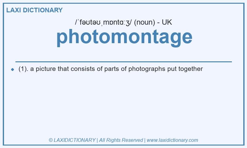 Definition photomontage in British English