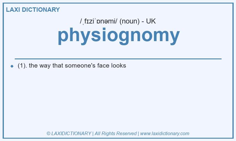 Definition physiognomy in British English