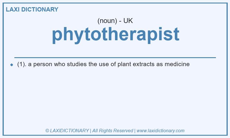 Definition phytotherapist in British English