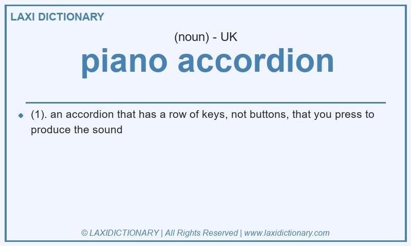Definition piano accordion in British English