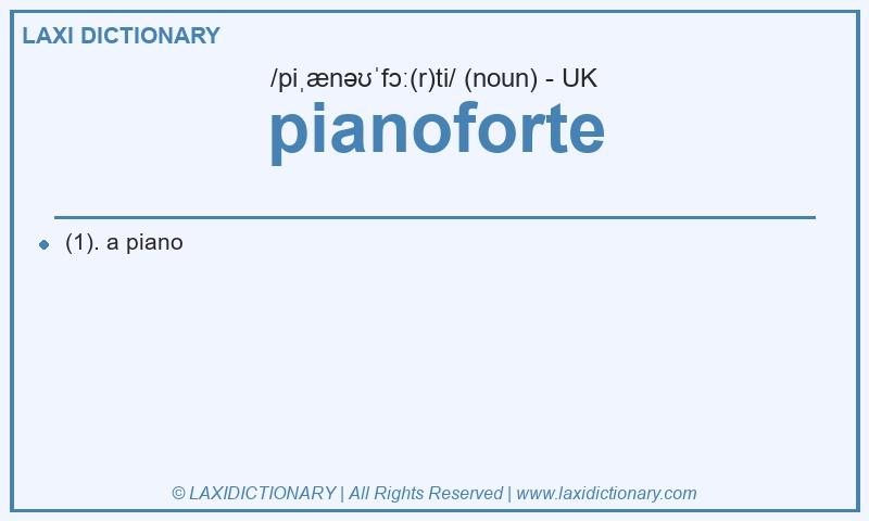 Definition pianoforte in British English