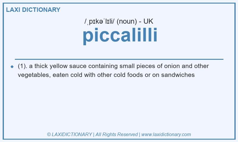 Definition piccalilli in British English