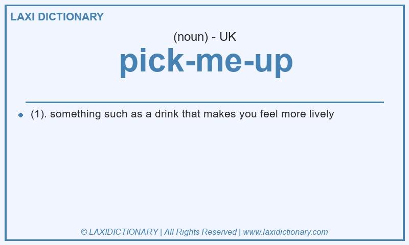 Definition pick-me-up in British English