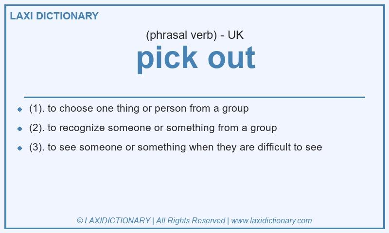 Definition pick out in British English