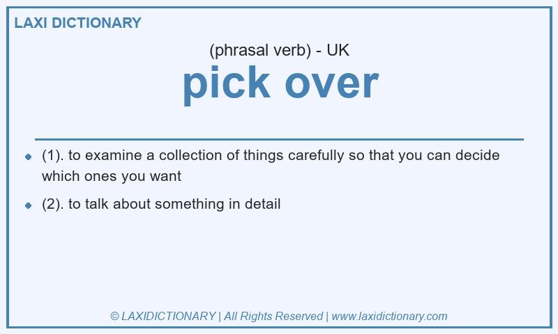 Definition pick over in British English