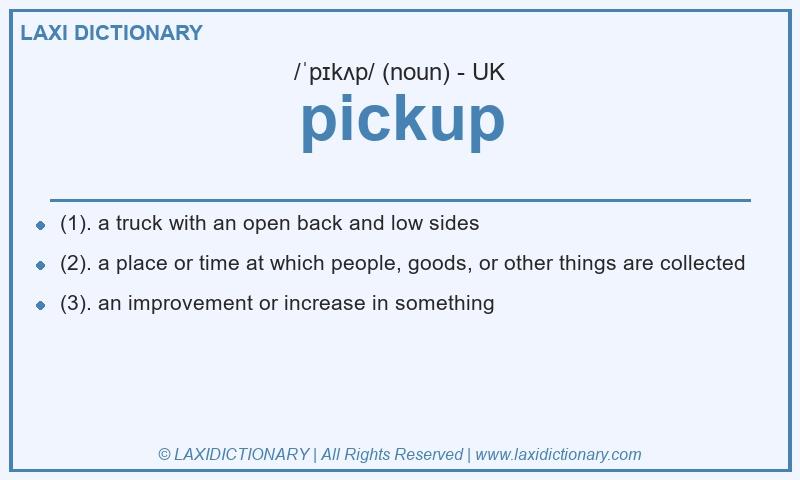 Definition pickup in British English