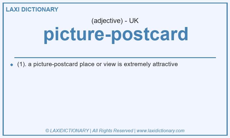 Definition picture-postcard in British English