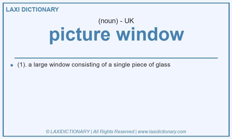 Definition picture window in British English