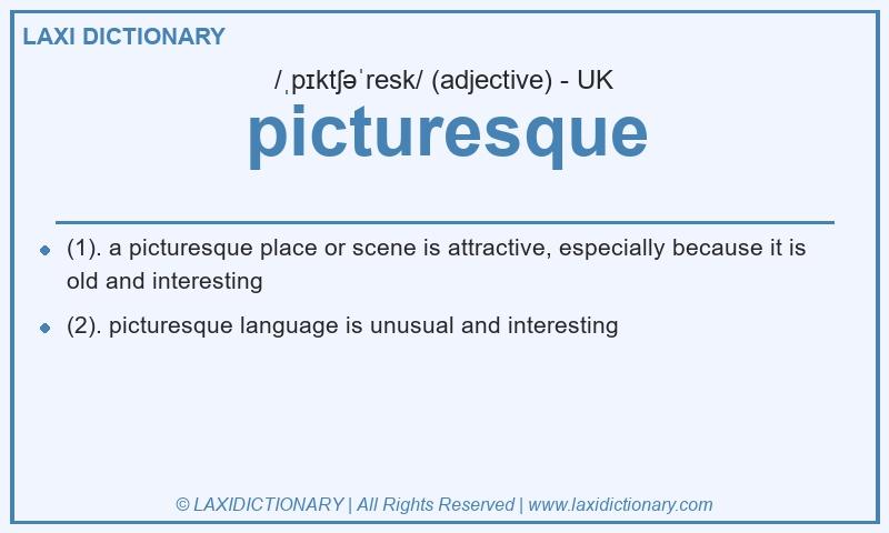Definition picturesque in British English