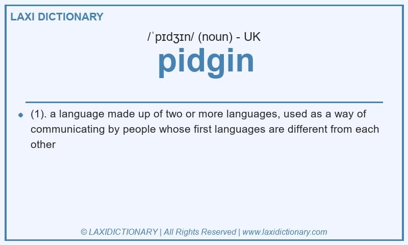 Definition pidgin in British English