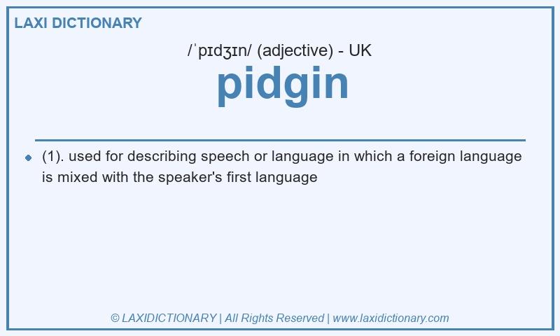 Definition pidgin in British English