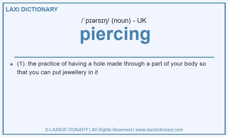 Definition piercing in British English