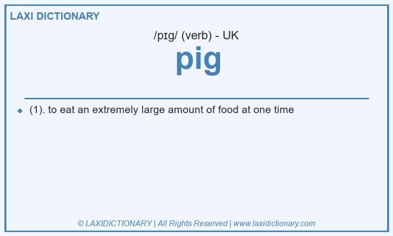 Definition pig in British English