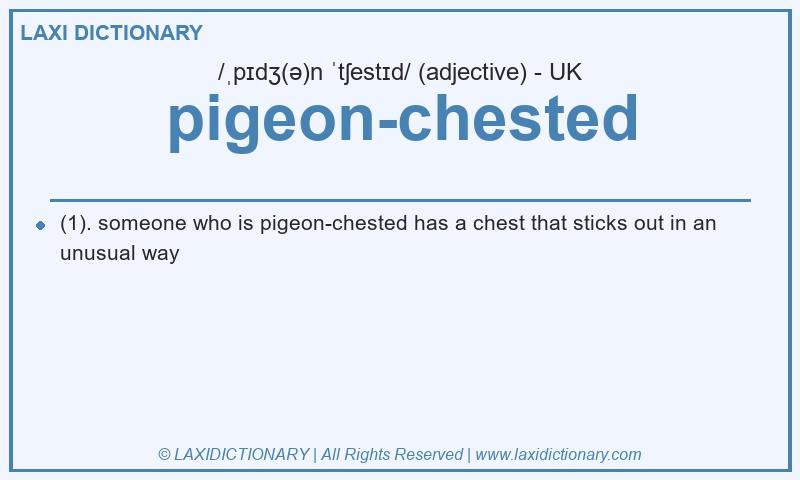 Definition pigeon-chested in British English