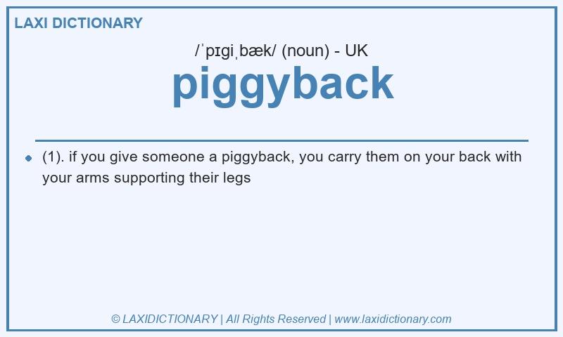 Definition piggyback in British English