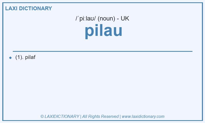 Definition pilau in British English