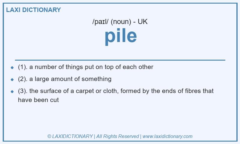Definition pile in British English