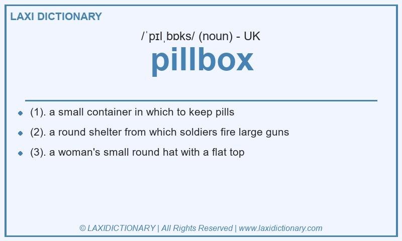Definition pillbox in British English