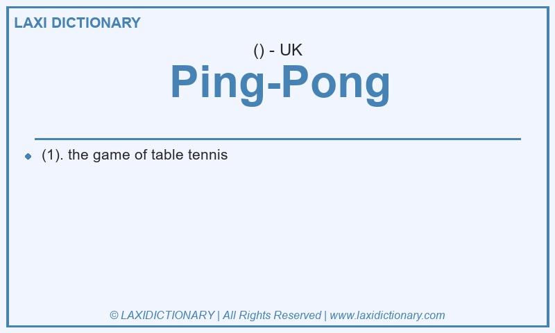 Definition Ping-Pong in British English