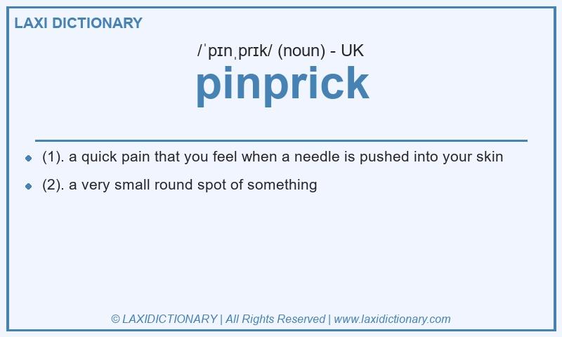 Definition pinprick in British English