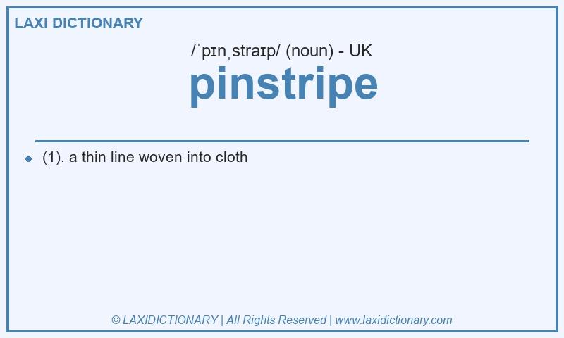 Definition pinstripe in British English