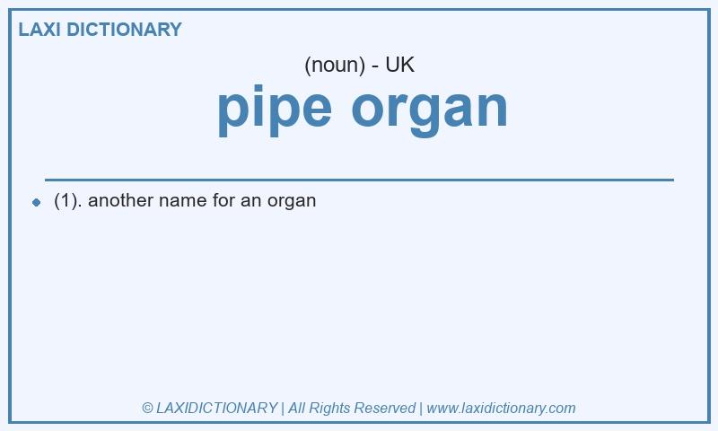 Definition pipe organ in British English