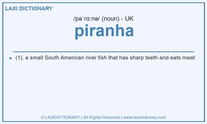 Definition piranha in British English