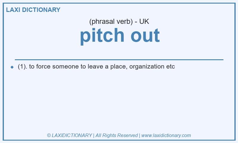 Definition pitch out in British English