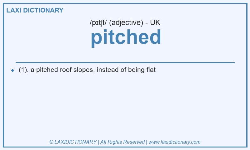Definition pitched in British English