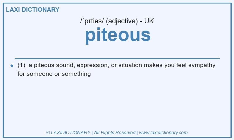 Definition piteous in British English
