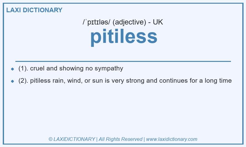 Definition pitiless in British English