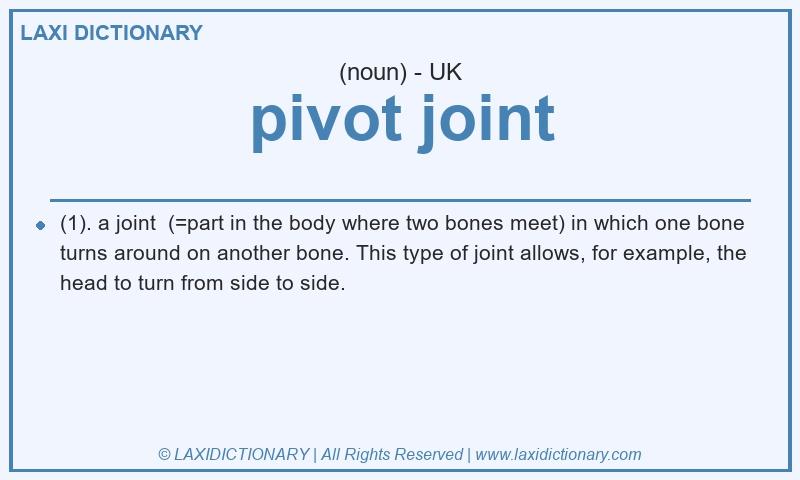 Definition pivot joint in British English