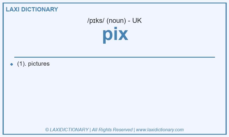Definition pix in British English